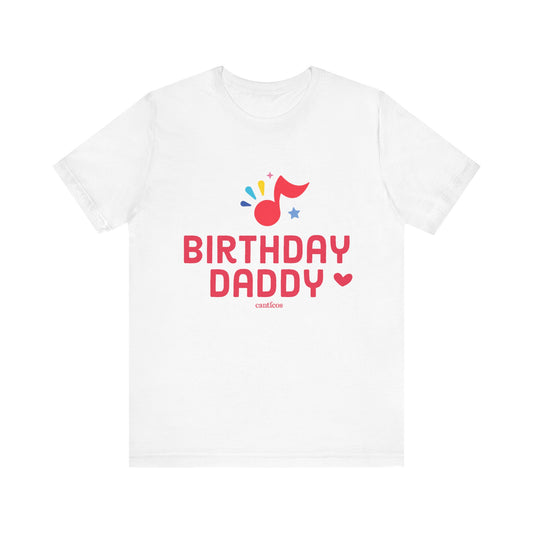 Canticos Daddy 'Birthday Vibes' Tee – Featuring the Happy Note