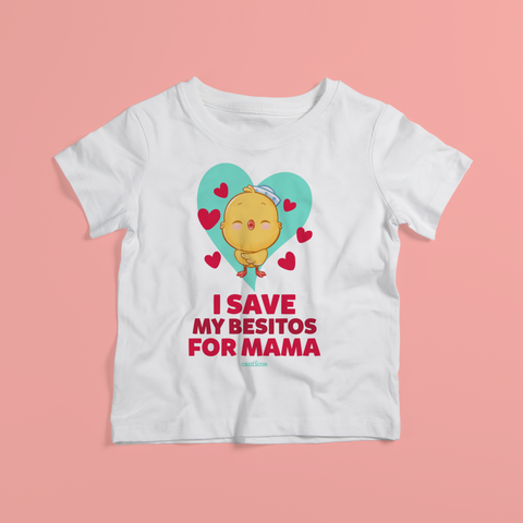 I Save my Besitos for Mama Toddler T-Shirt - Green
